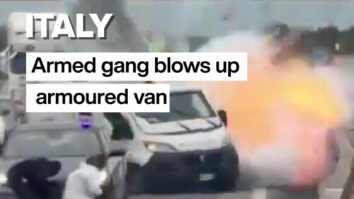 Italy: Armed gang blows up armoured van