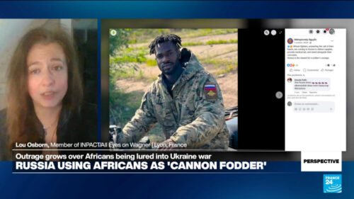 Russia using Africans as ‘cannon fodder’ in Ukraine war: INPACT/All Eyes on Wagner