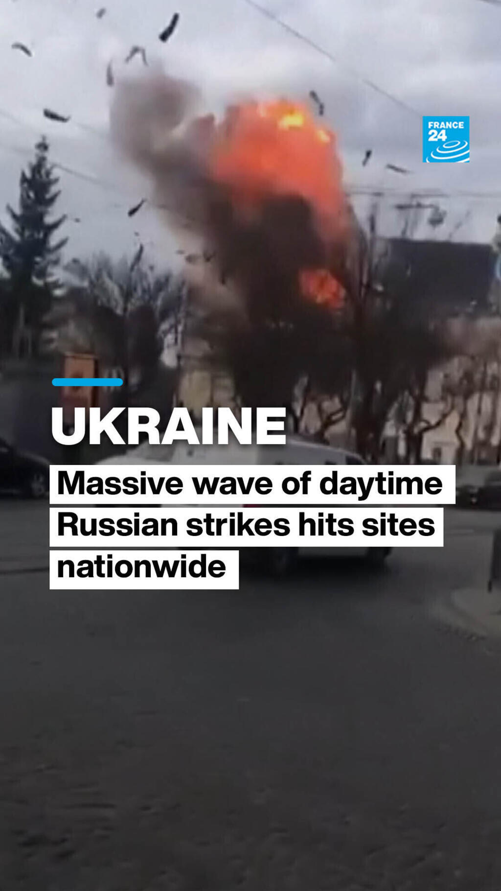 Ukraine: Massive wave of daytime Russian strikes hits sites nationwide